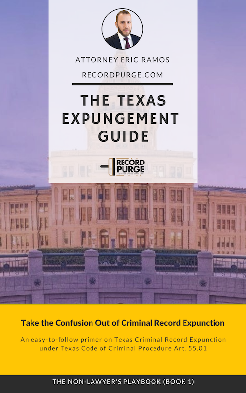 Texas Expungement Guide
